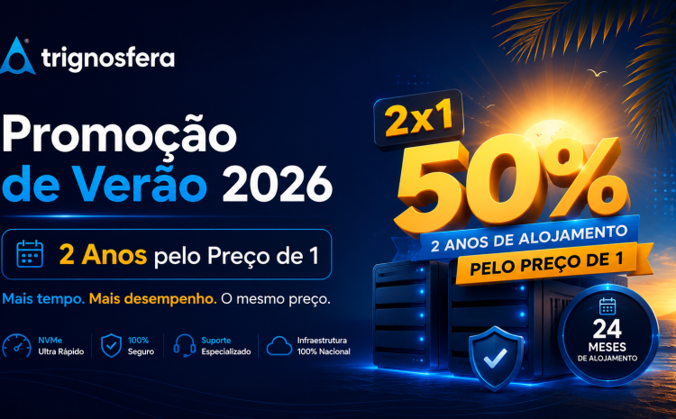 Promoção de Verão da Trignosfera 2026