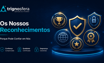 Reconhecimentos Trignosfera: Porque Pode Confiar em Nós