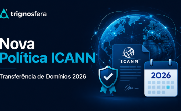 Nova Política de Transferência ICANN — O Que Muda a Partir de 4 de Agosto de 2026