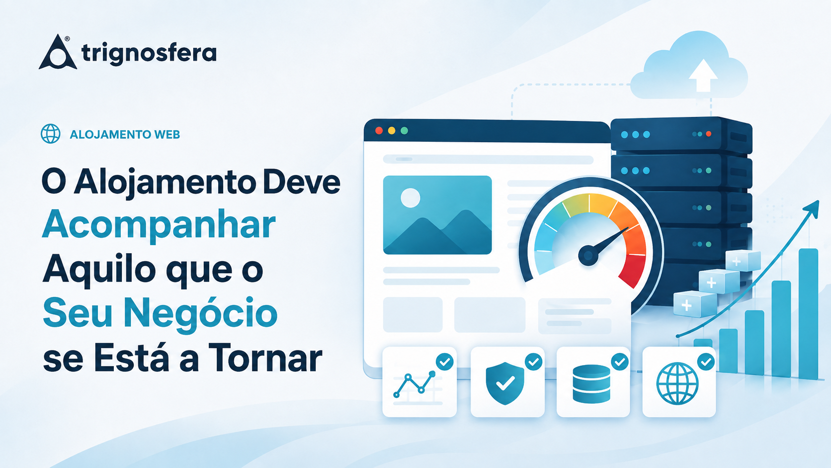 Infraestrutura escalável a acompanhar o crescimento do negócio