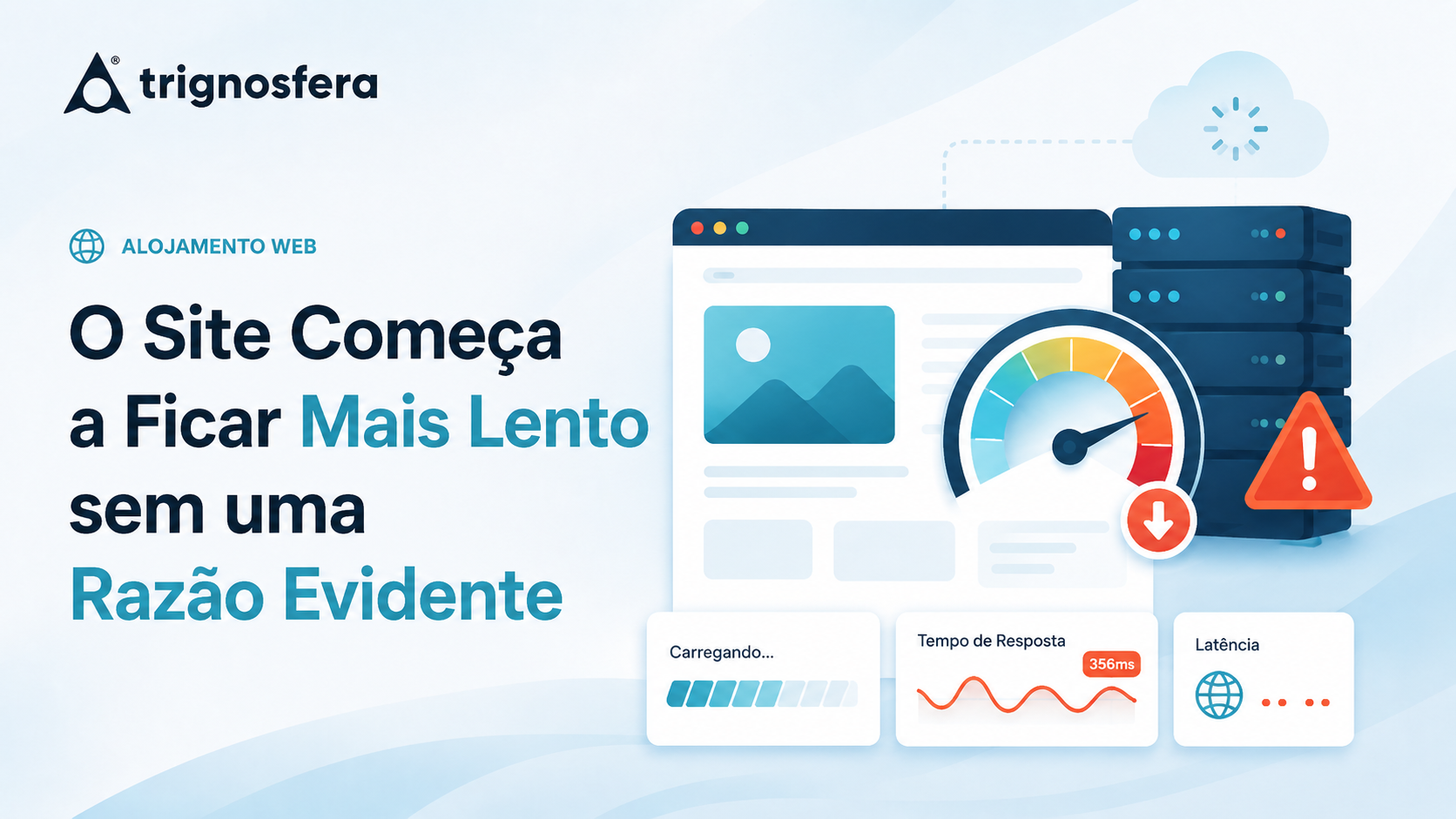 Site lento e indicadores de desempenho degradado