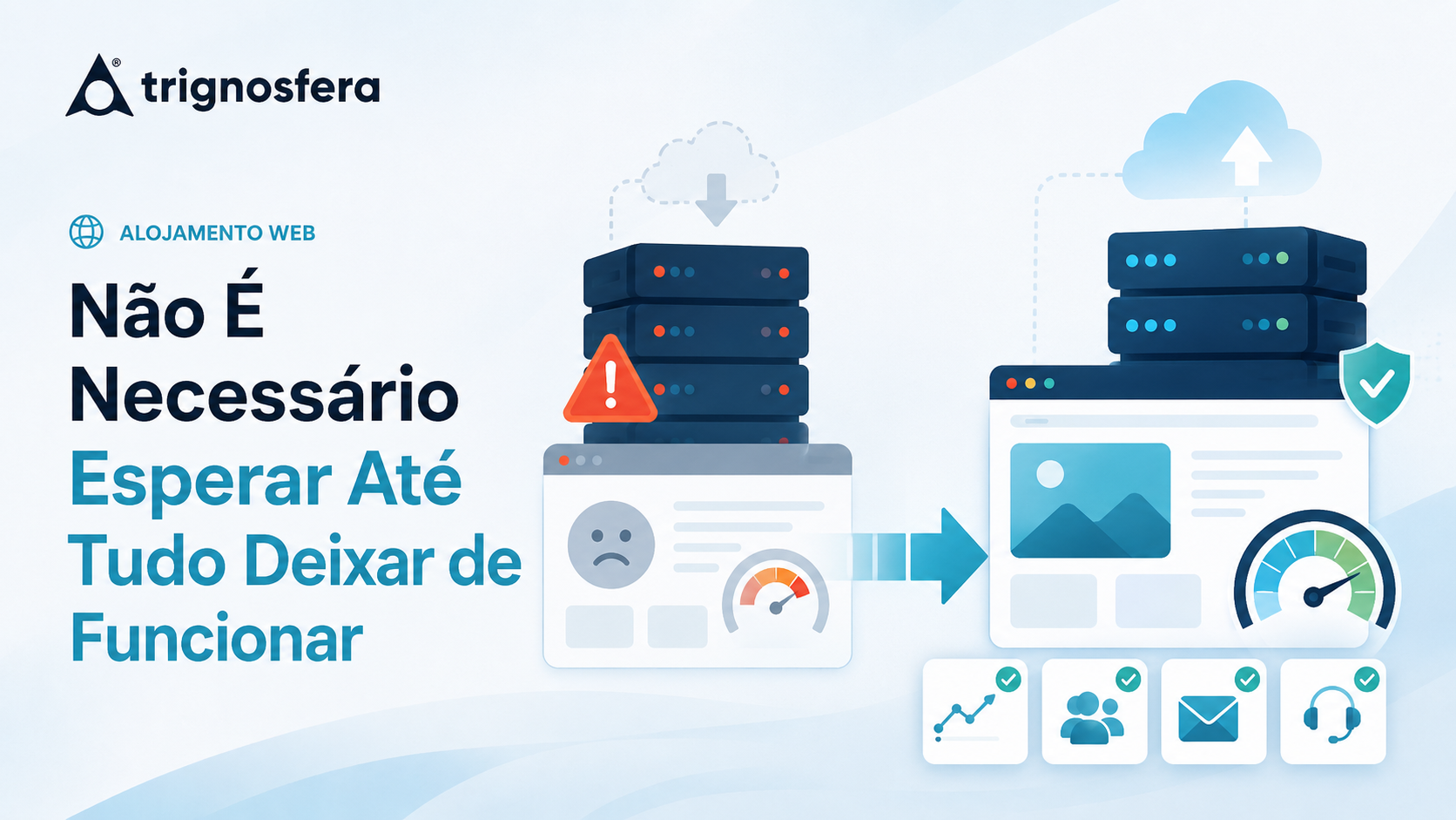 Migração preventiva para uma infraestrutura mais estável
