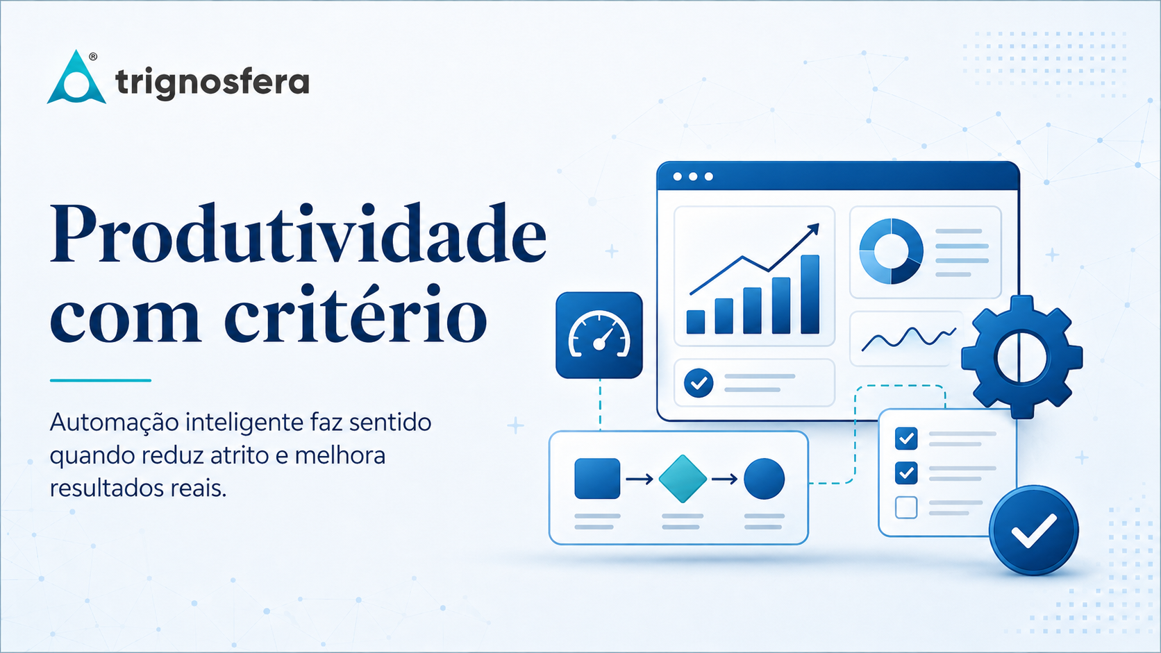 Automação com inteligência artificial sem substituir a decisão humana