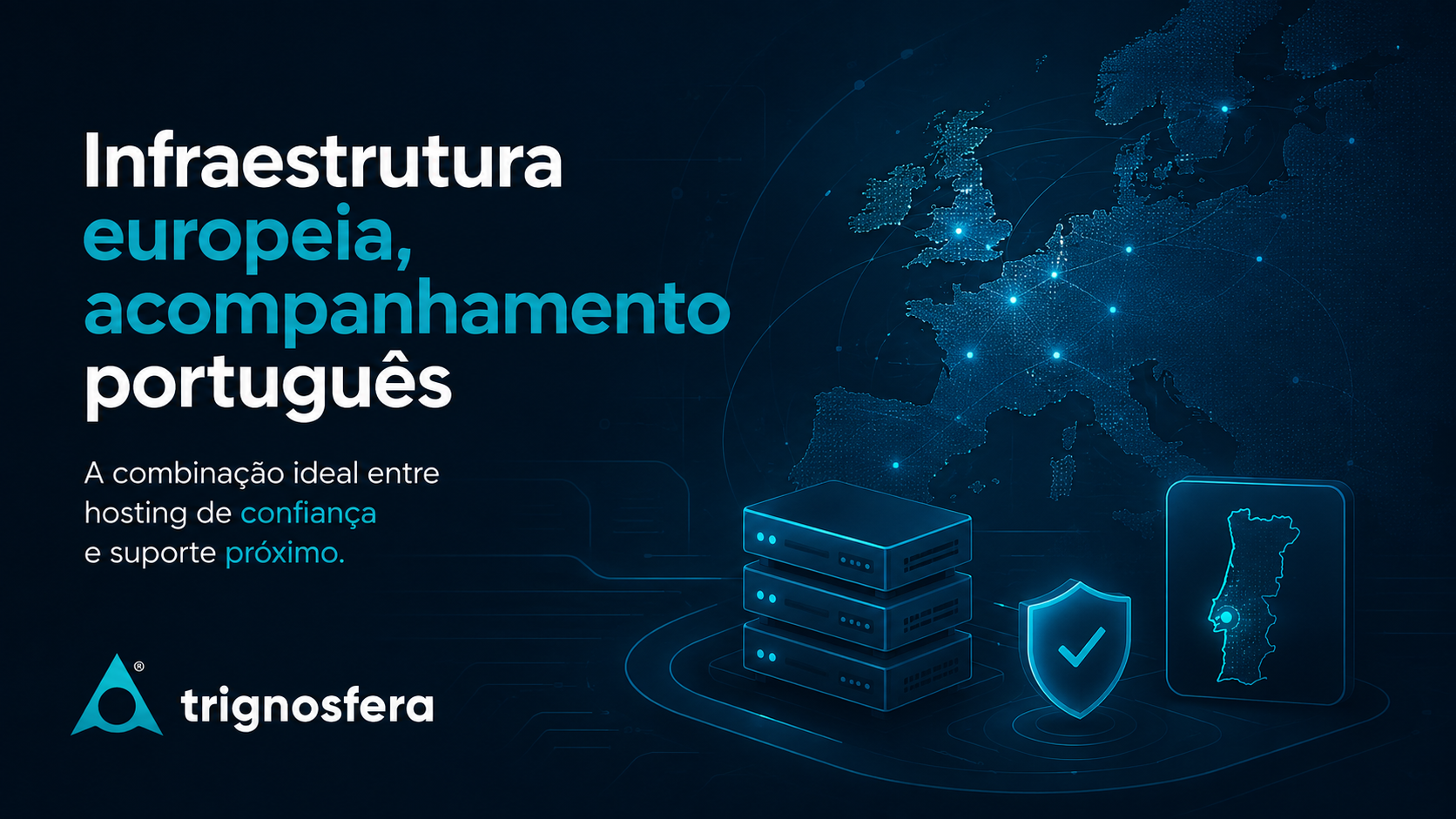 Empresa portuguesa com infraestrutura alojada em datacenters europeus
