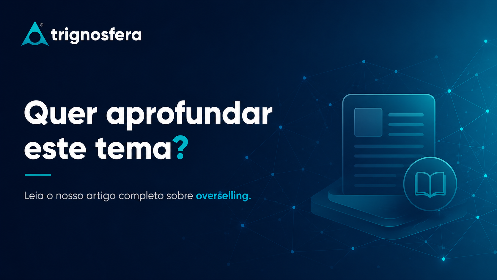 Artigo da Trignosfera para aprofundar o tema do overselling no alojamento web