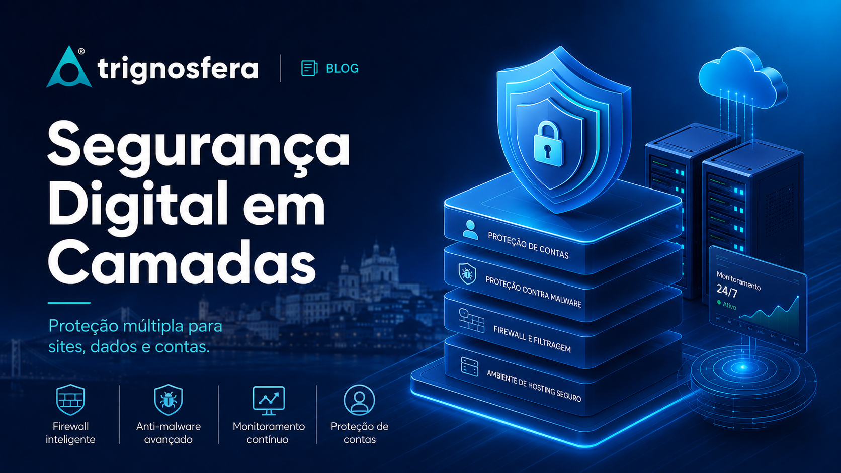 Segurança em várias camadas para proteger sites, dados e contas de alojamento