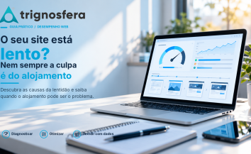 O Seu Site Está Lento? Nem Sempre a Culpa é do Alojamento